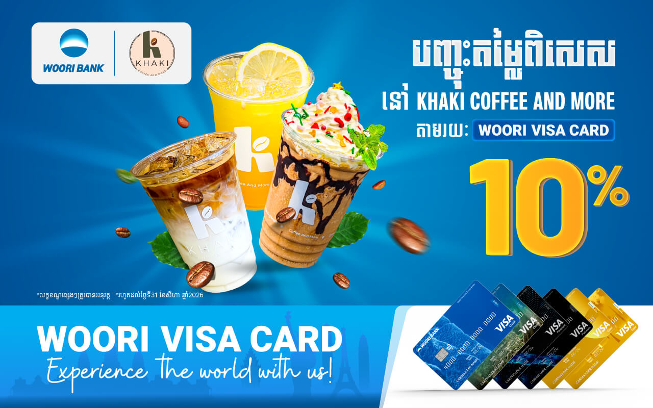 Get 10% off instantly at Khaki Coffee and More ​for making payment​​​ via all types of Woori Visa Cards!